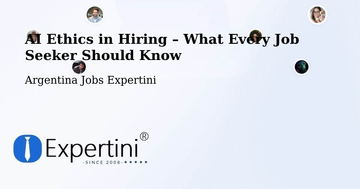 AI Ethics in Recruitment & Hiring – Departamento De Robles - Departamento De Robles, Argentina Jobs Expertini