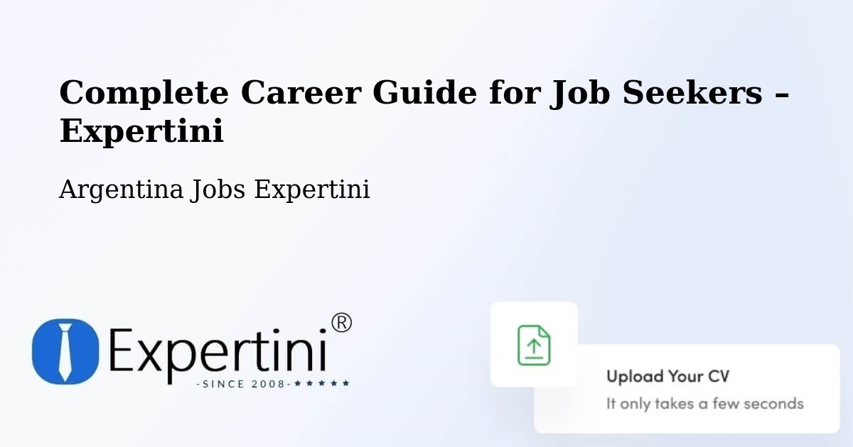 Career Guide for Job Seekers – Departamento De Robles - Departamento De Robles, Argentina Jobs Expertini