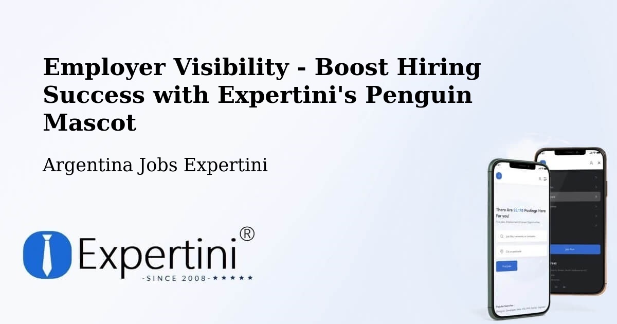 Employer Visibility Strategy – Departamento De Robles - Argentina Jobs Expertini
